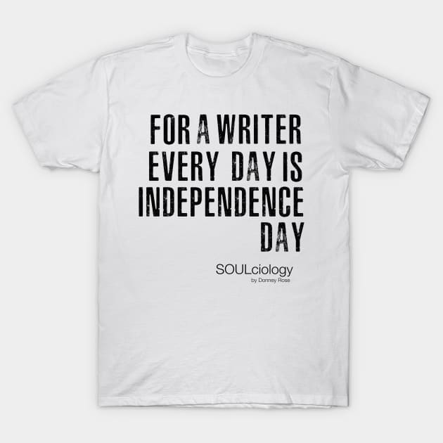 Writing Is Freedom T-Shirt by DR1980